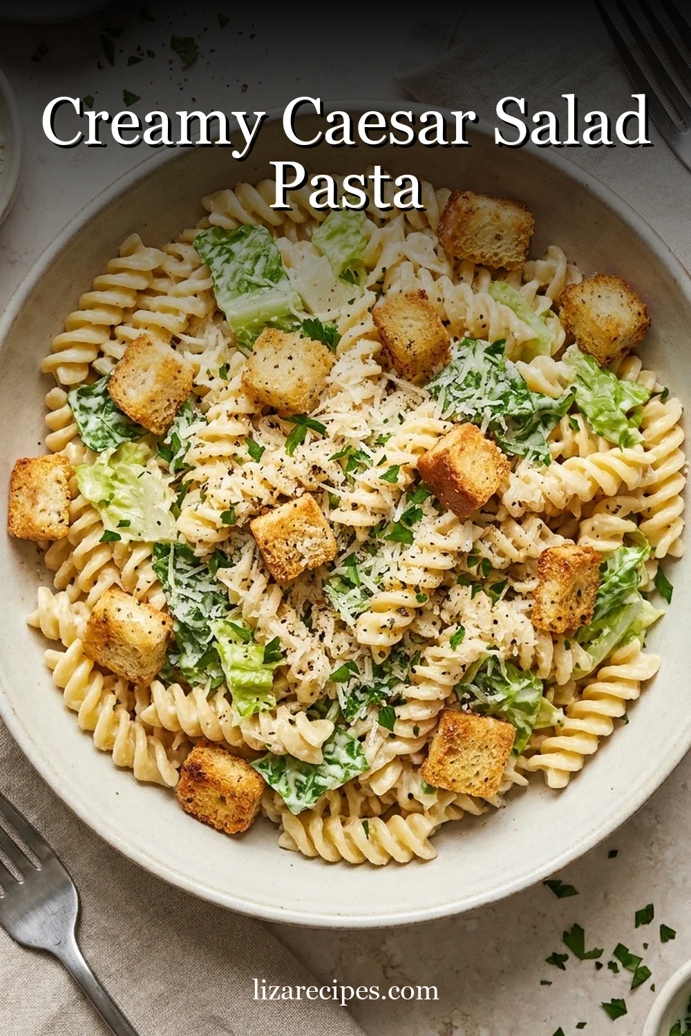 Creamy Caesar Salad Pasta