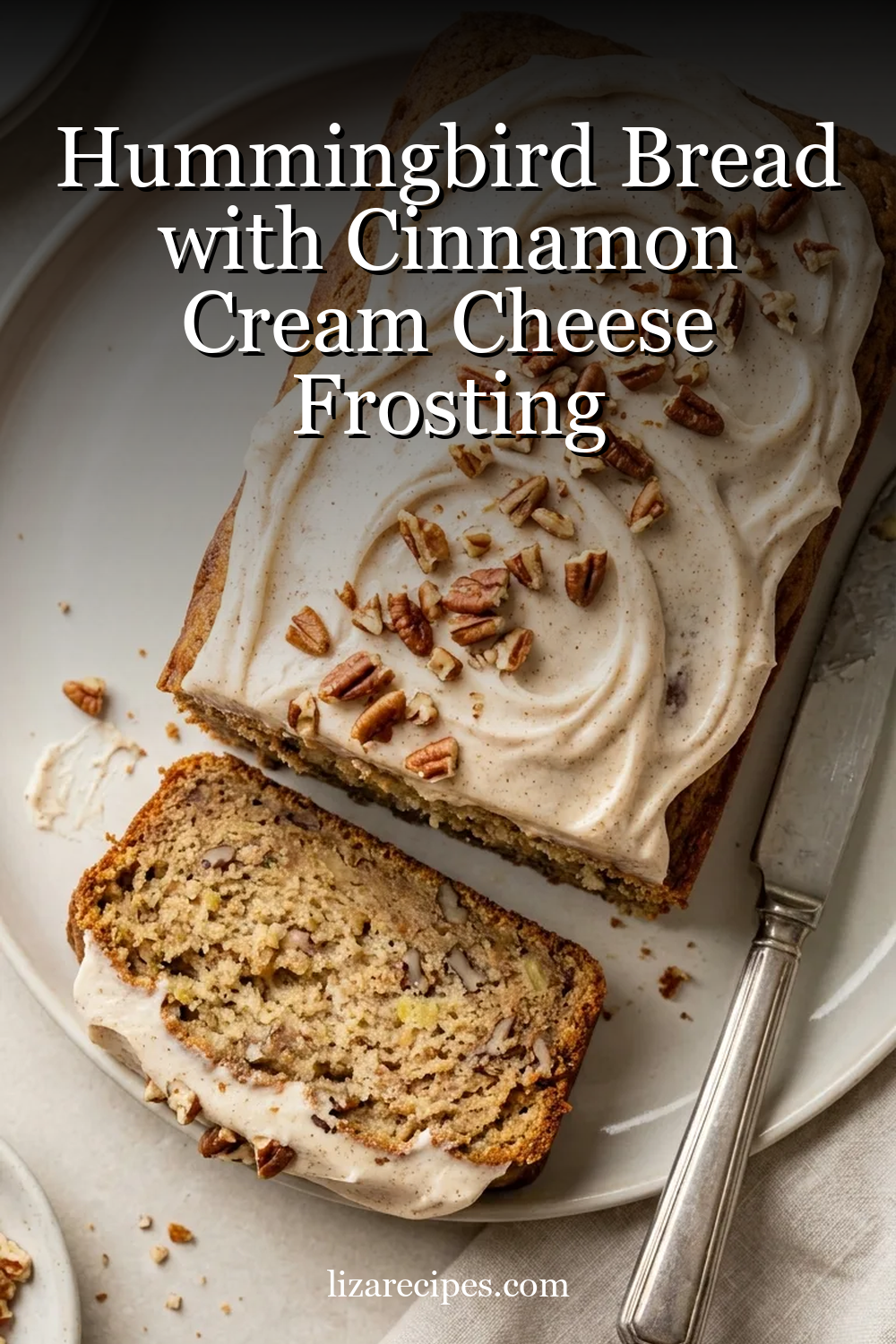 Hummingbird Bread with Cinnamon Cream Cheese Frosting