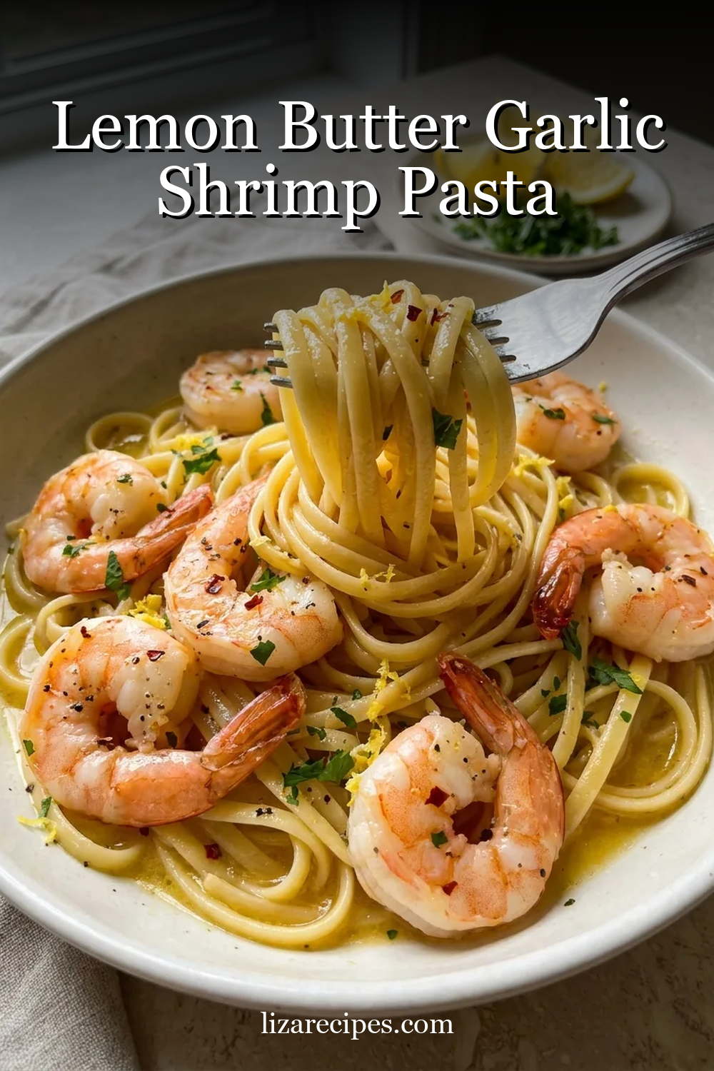 Lemon Butter Garlic Shrimp Pasta